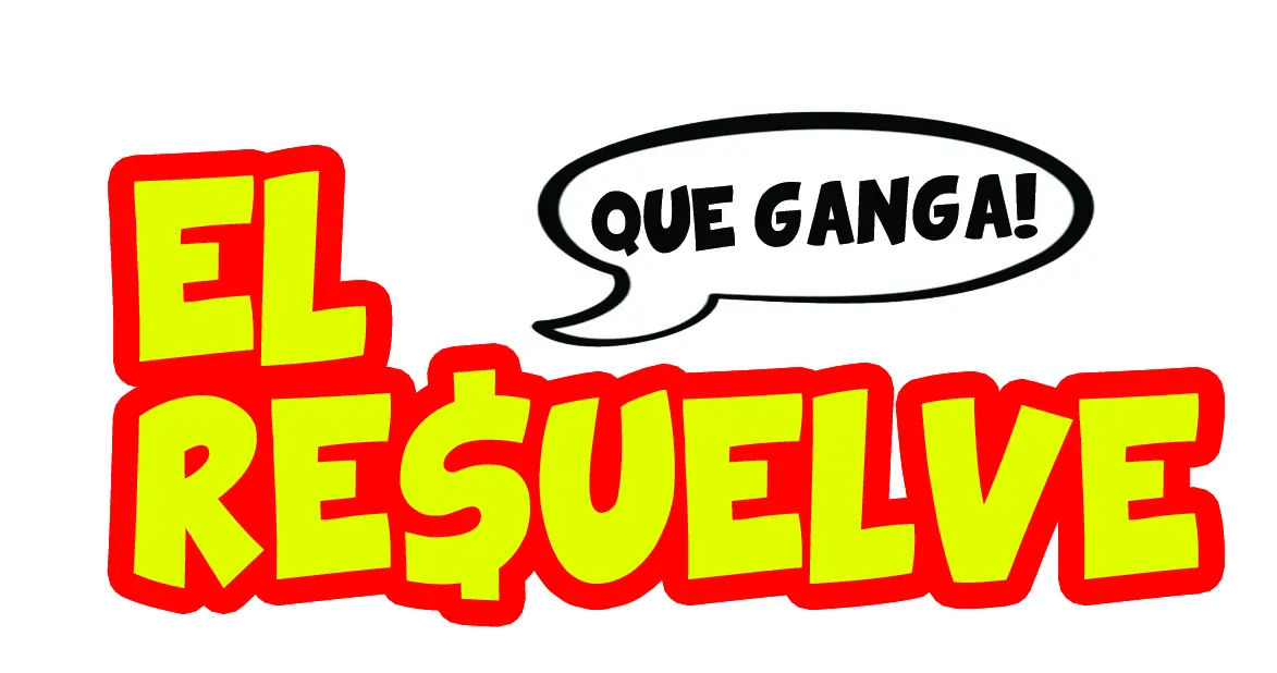 El Resuelve — ¡Qué ganga!